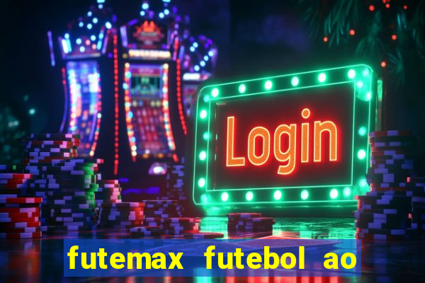 futemax futebol ao vivo brasil